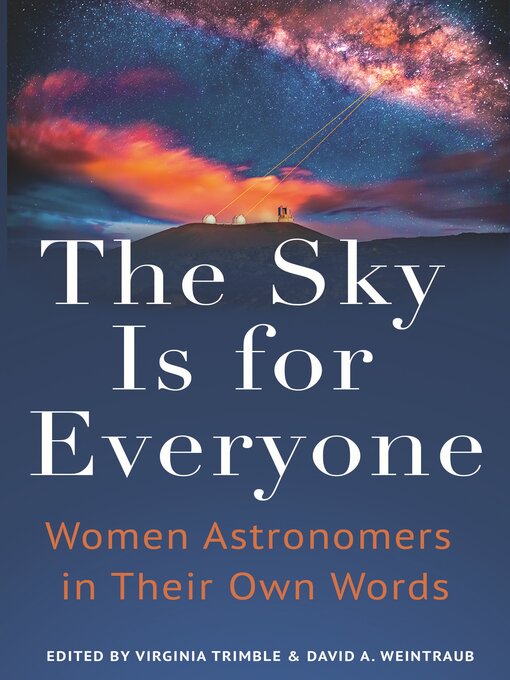 Title details for The Sky Is for Everyone by Virginia Trimble - Available